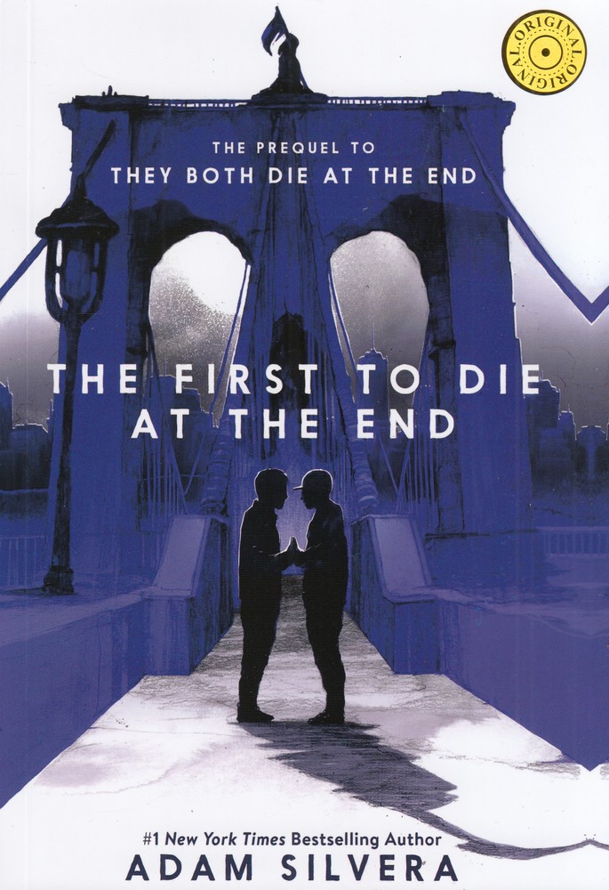 The first to die at the end اولین کسی که در نهایت می‌میرد - جلد دوم "هر دو در نهایت می میرند"