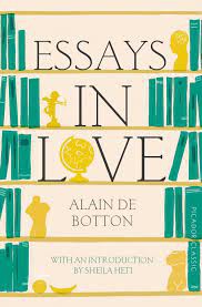 Essays in love: جستارهایی در باب عشق