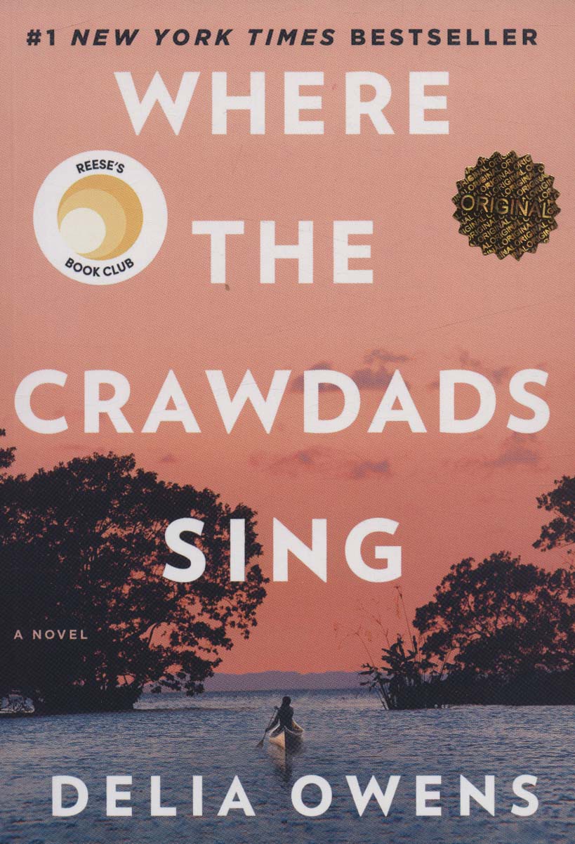 WHERE THE CRAWDADS SING:جایی که خرچنگ ها آواز می خوانند (زبان اصلی)،(تک زبانه)